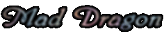 Mad Dragon
